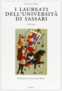 I laureati dell'Università di Sassari 1766-1945