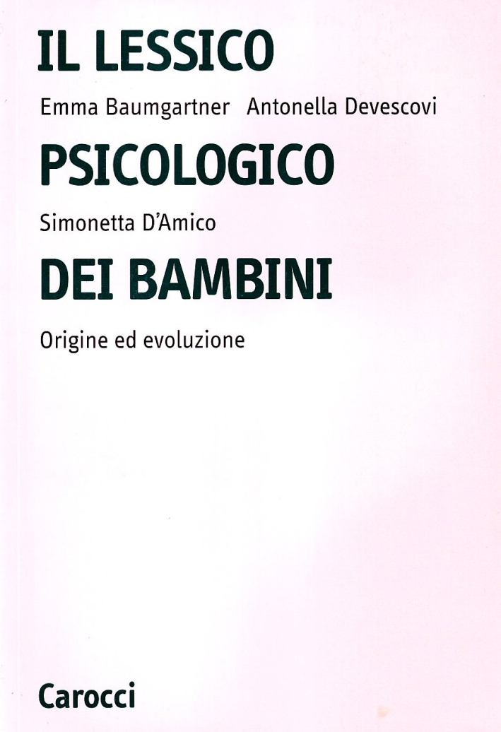 Il lessico psicologico dei bambini. Origine ed evoluzione