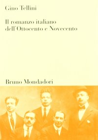 Il romanzo italiano dell'Ottocento e Novecento