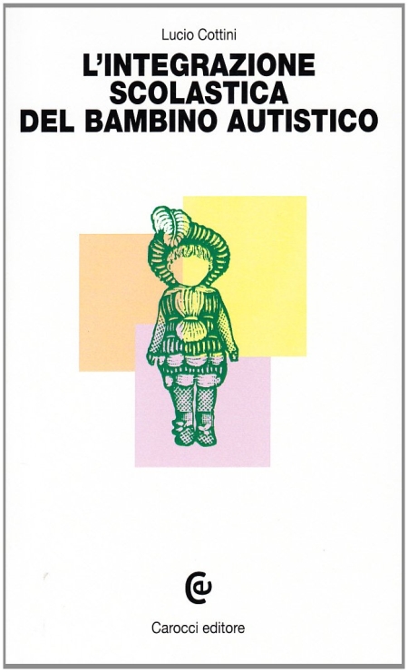 L'integrazione scolastica del bambino austico
