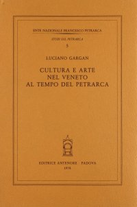 Cultura e arte nel Veneto al tempo del Petrarca