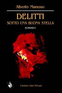Delitti sotto una buona stella