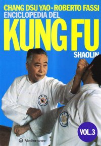 Enciclopedia del kung fu Shaolin. Vol. 3