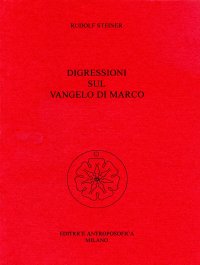 Digressioni sul Vangelo di Marco
