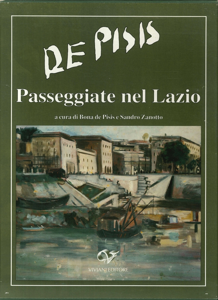 De Pisis. Passeggiate nel Lazio De Pisis. Passeggiate nel Lazio
