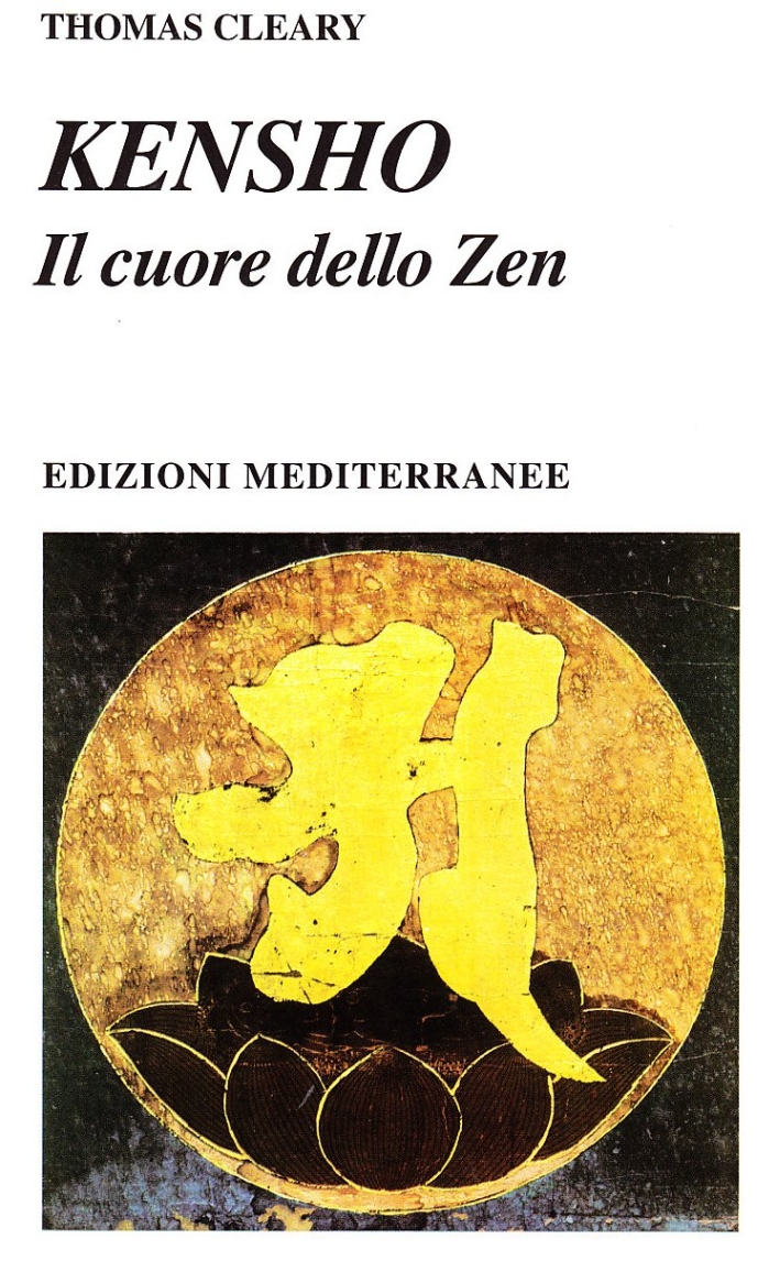 Kensho. Il cuore dello zen Kensho. Il cuore dello zen