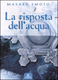 La risposta dell'acqua La risposta dell'acqua