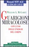 Guarigioni miracolose Guarigioni miracolose