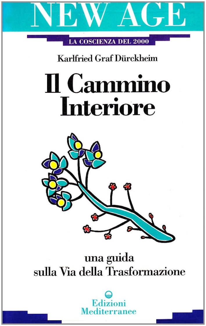 Il cammino interiore Il cammino interiore