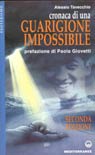 Cronaca di una guarigione impossibile Cronaca di una guarigione impossibile