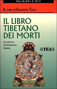 Il libro tibetano dei morti Il libro tibetano dei morti