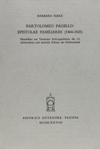 Bartolomeo Pagello: Epistolae familiares (1464-1525)