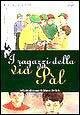 I ragazzi della via Pal