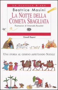 La notte della cometa sbagliata. Una storia al giorno aspettando Natale