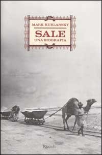 Sale. Una biografia