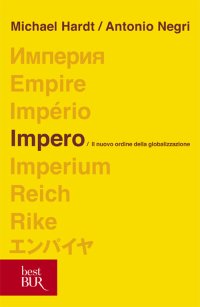 Impero. Il nuovo ordine della globalizzazione