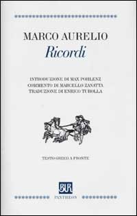 I Ricordi - Marco Aurelio  Libro Bur Biblioteca Univ. Rizzoli 05/1997 