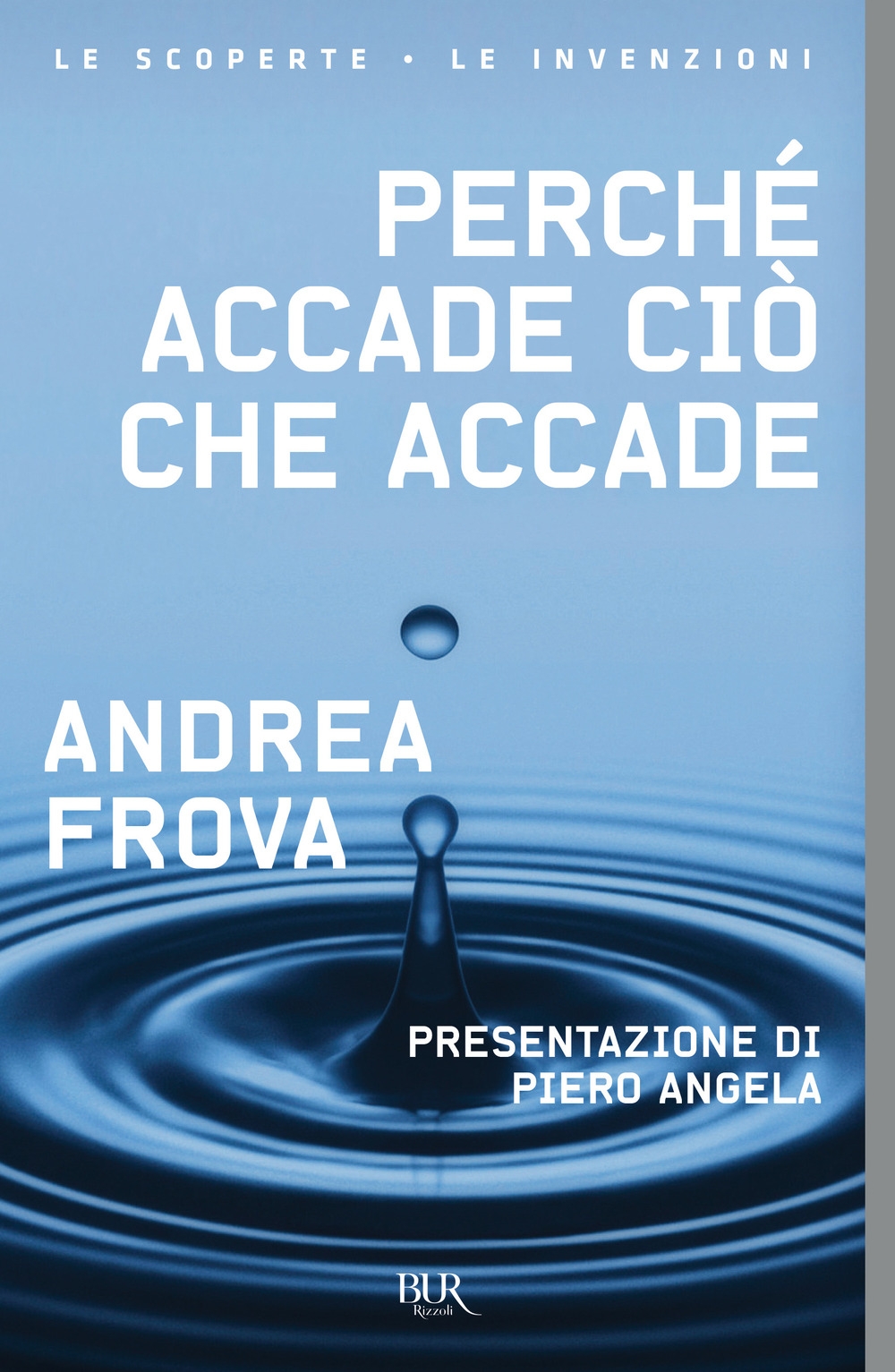 Perché accade ciò che accade Perché accade ciò che accade