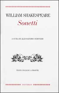 I sonetti. Testo inglese a fronte I sonetti. Testo inglese a fronte
