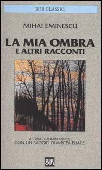 La mia ombra e altri racconti La mia ombra e altri racconti