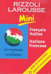 Dizionario Larousse mini français-italien, italiano-francese Dizionario Larousse mini français-italien, italiano-francese