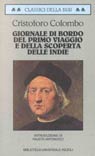 Giornale di bordo del primo viaggio e della scoperta delle Indie Giornale di bordo del primo viaggio e della scoperta delle Indie