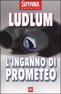 L'inganno di Prometeo L'inganno di Prometeo