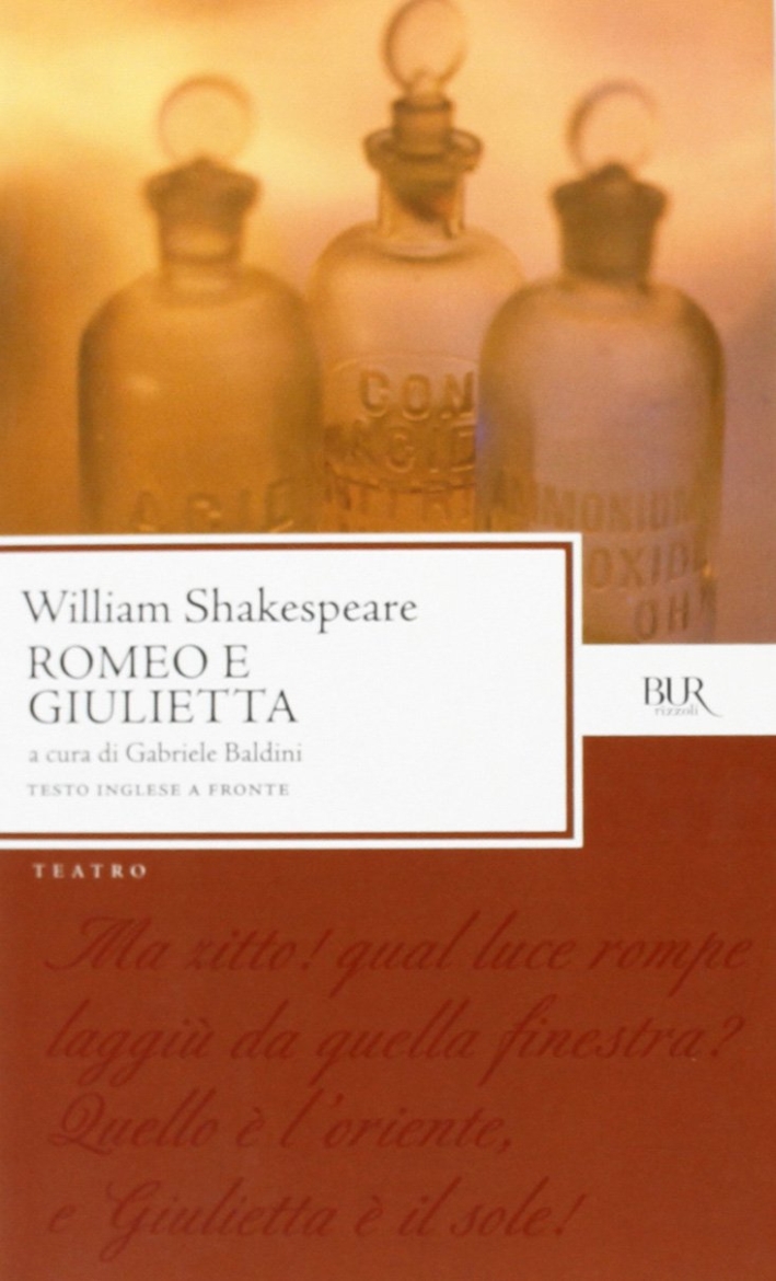 Romeo e Giulietta. Testo inglese a fronte Romeo e Giulietta. Testo inglese a fronte