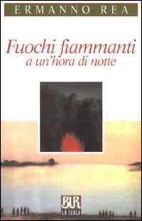 Fuochi fiammanti a un'hora di notte Fuochi fiammanti a un'hora di notte