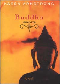 Buddha. Una vita Buddha. Una vita