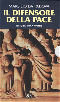 Il difensore della pace. Testo latino a fronte Il difensore della pace. Testo latino a fronte