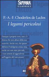 I legami pericolosi I legami pericolosi