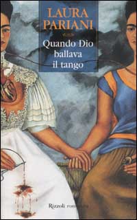 Quando Dio ballava il tango Quando Dio ballava il tango