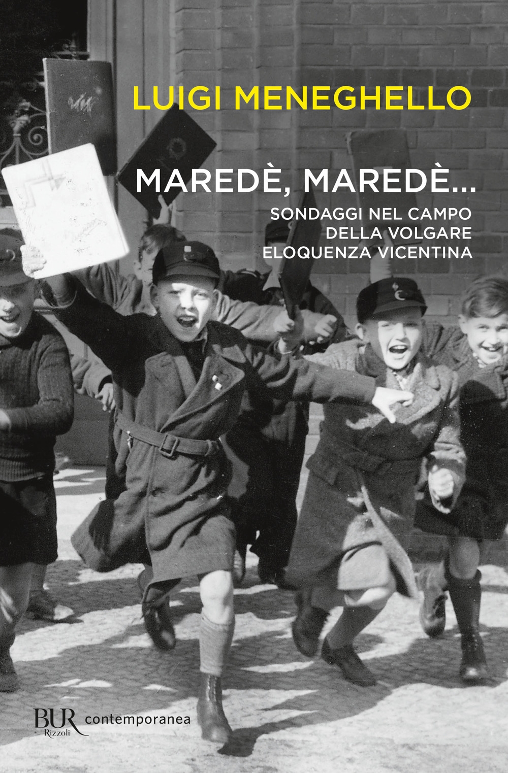 Maredè, maredè.... Maredè, maredè....