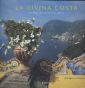 Divina costa. Amalfi, Ravello, Positano Divina costa. Amalfi, Ravello, Positano