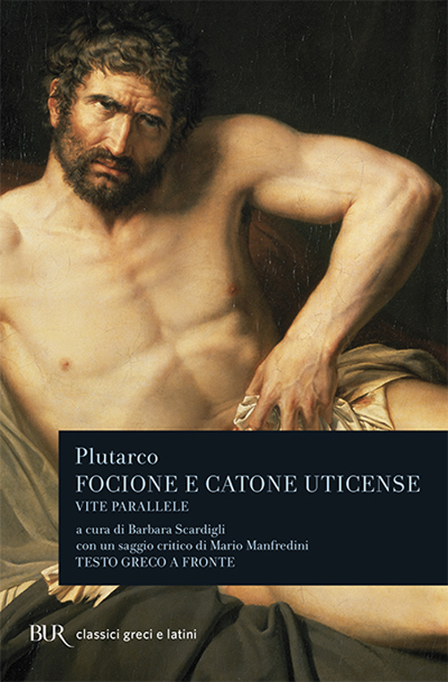 Vite parallele. Focione e Catone Uticense Vite parallele. Focione e Catone Uticense
