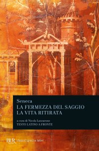 La fermezza del saggio-La vita ritirata