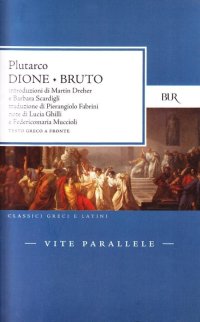 Vite parallele. Dione e Bruto