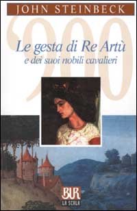 Le gesta di re Artù e dei suoi nobili cavalieri