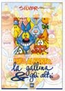 Lupo Alberto. La gallina & gli altri