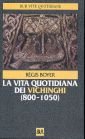 La vita quotidiana dei vichinghi (800-1050)