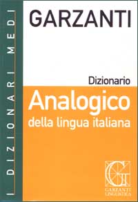Dizionario analogico della lingua italiana Dizionario analogico della lingua italiana
