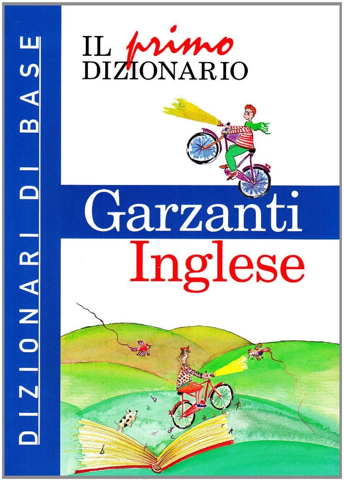 Il primo dizionario di inglese Il primo dizionario di inglese