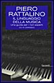 Il linguaggio della musica. Una guida per i non esperti. Con CD