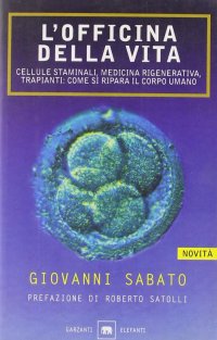 L'officina della vita