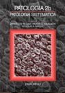 Patologia. Vol. 2: Patologia Sistematica...
