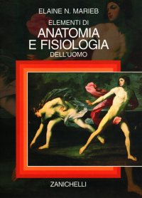 Elementi di anatomia e fisiologia dell'uomo