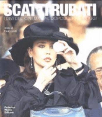 Scatti rubati. I divi del cinema dal dopoguerra a oggi