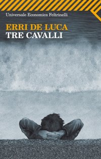 Tre cavalli
