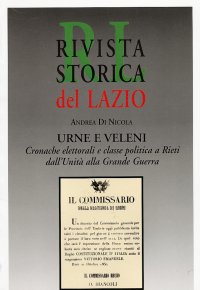 Urne e veleni. Cronache elettorali e classe politica a Rieti dall'Unità alla Grande Guerra